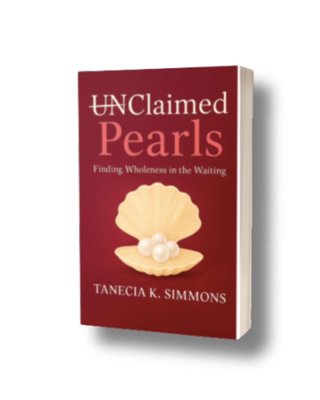 Claimed Pearls: Finding Wholeness in the Waiting